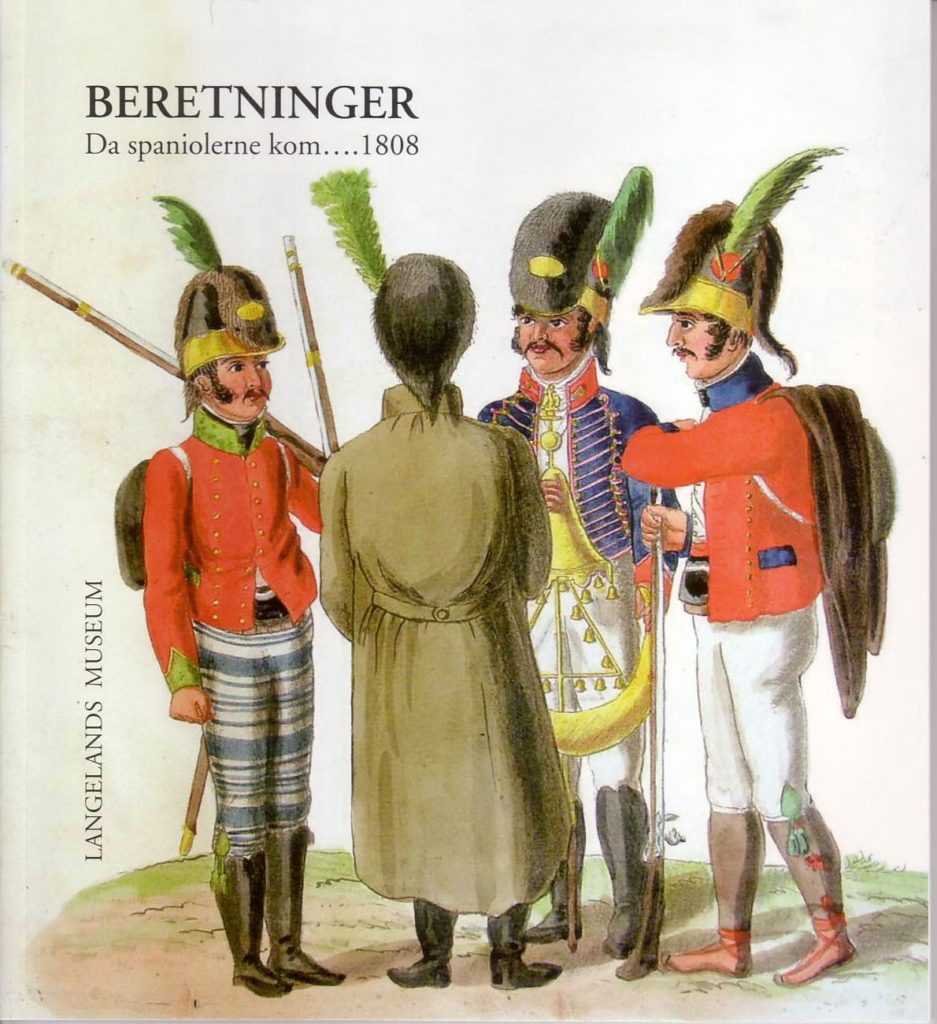 Cartel de la exposición «Cuando los españoles llegaron…1808. Guerra y encuentro cultural» en el Museo Langelands, en Rudkøbing, 2008.