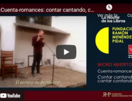 La Noche de los Libros: vídeo del micro abierto «Cuenta-romances: contar cantando, cantar contando»