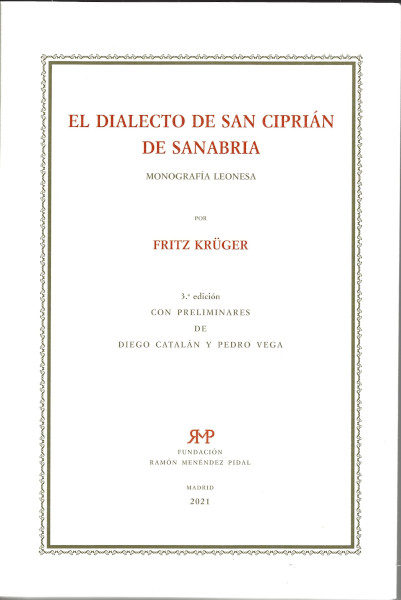 El dialecto de San Ciprián. Monografía Leonesa.