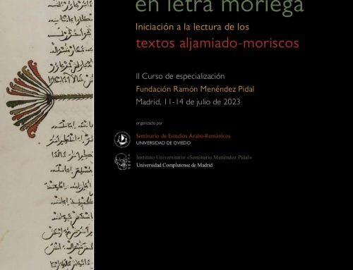 Curso “Escritos en letra moriega. Iniciación a la lectura de los textos aljamiado-moriscos”, del 11 al 14 de julio en la Fundación Ramón Menéndez Pidal